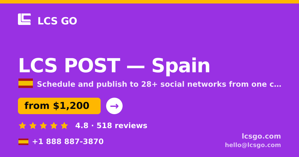 LCS POST in Spain — from $1,200/mo, rated 4.8/5 by 518 clients. LCS GO.