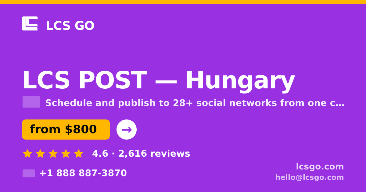 LCS POST in Hungary — from $800/mo, rated 4.6/5 by 2616 clients. LCS GO.