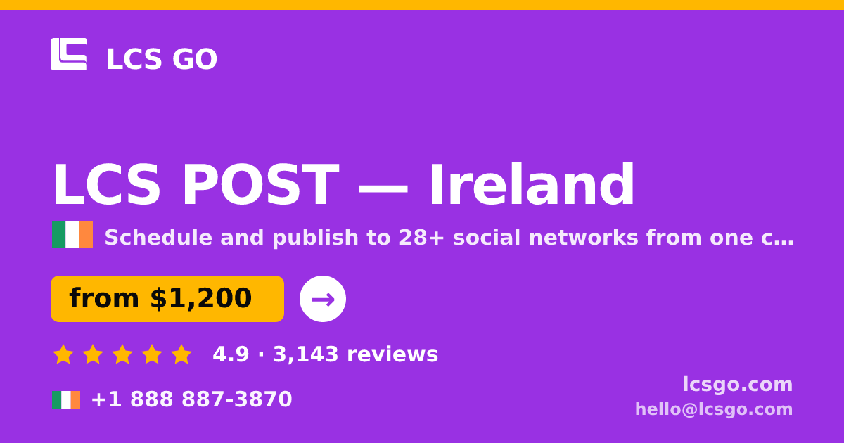 LCS POST in Cork — from $1,400/mo, rated 4.5/5 by 1286 clients. LCS GO.