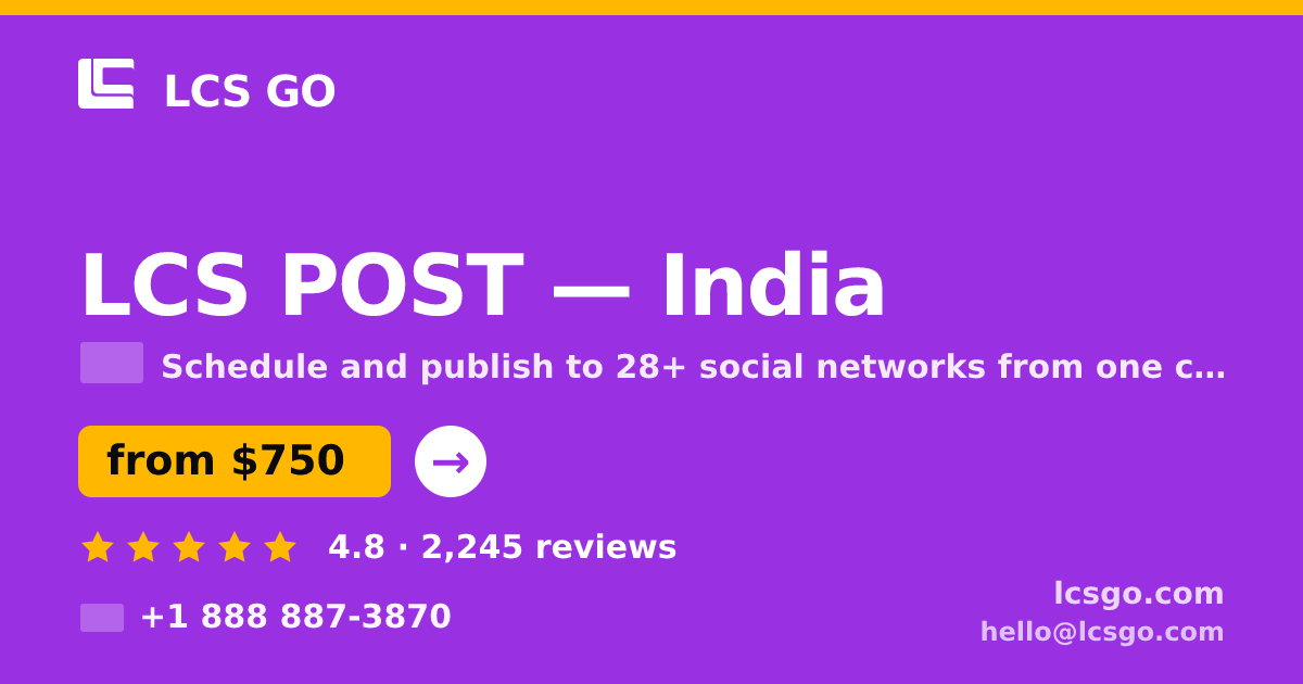 LCS POST in India — from $750/mo, rated 4.8/5 by 2245 clients. LCS GO.
