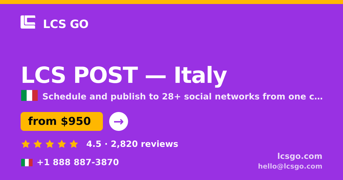 LCS POST in Italy — from $950/mo, rated 4.5/5 by 2820 clients. LCS GO.