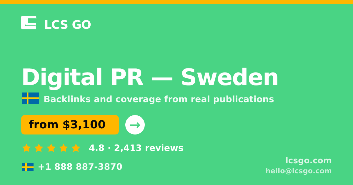 Digital PR in Malmö — from $2,800/mo, rated 4.6/5 by 2453 clients. LCS GO.
