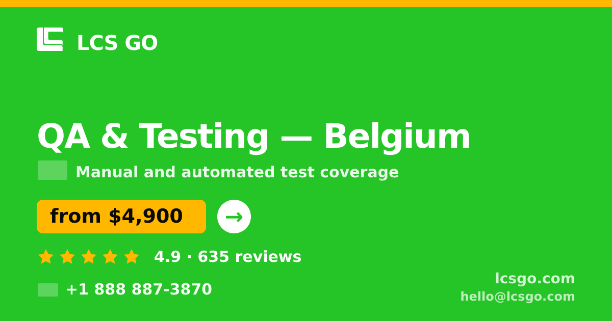 QA & Testing in Ghent — from $6,300, rated 4.7/5 by 1509 clients. LCS GO.