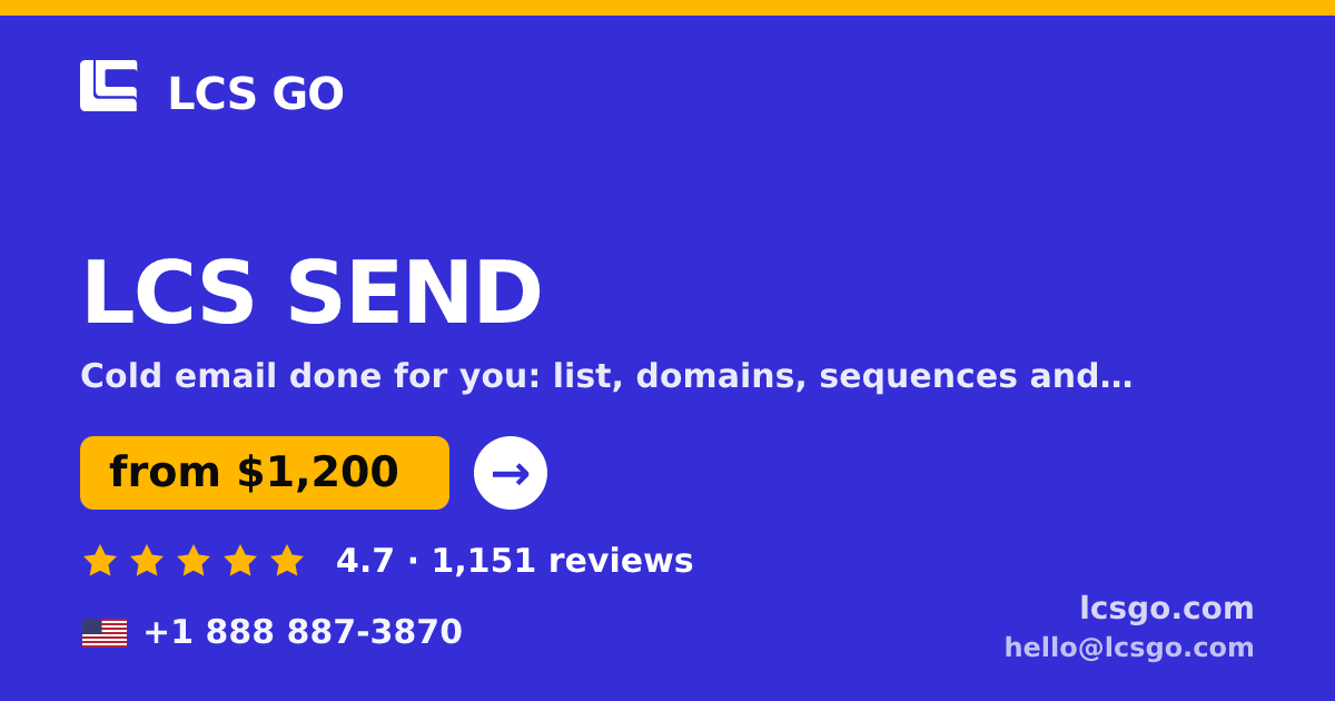LCS SEND in the USA — from $1,200/mo, rated 4.7/5 by 1151 clients. LCS GO.