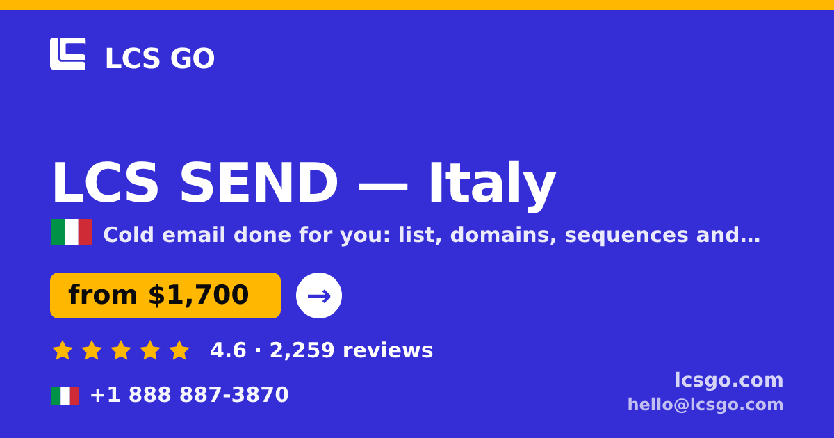 LCS SEND in Italy — from $1,700/mo, rated 4.6/5 by 2259 clients. LCS GO.