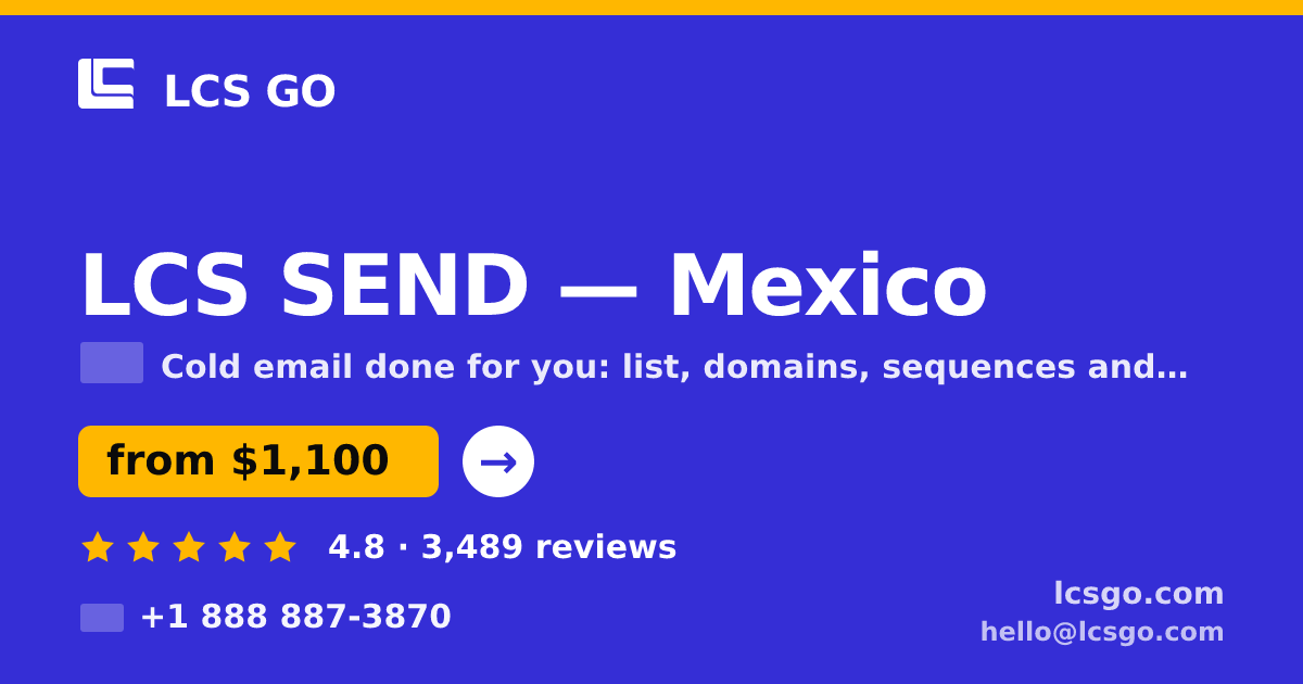 LCS SEND in Mexico — from $1,100/mo, rated 4.8/5 by 3489 clients. LCS GO.