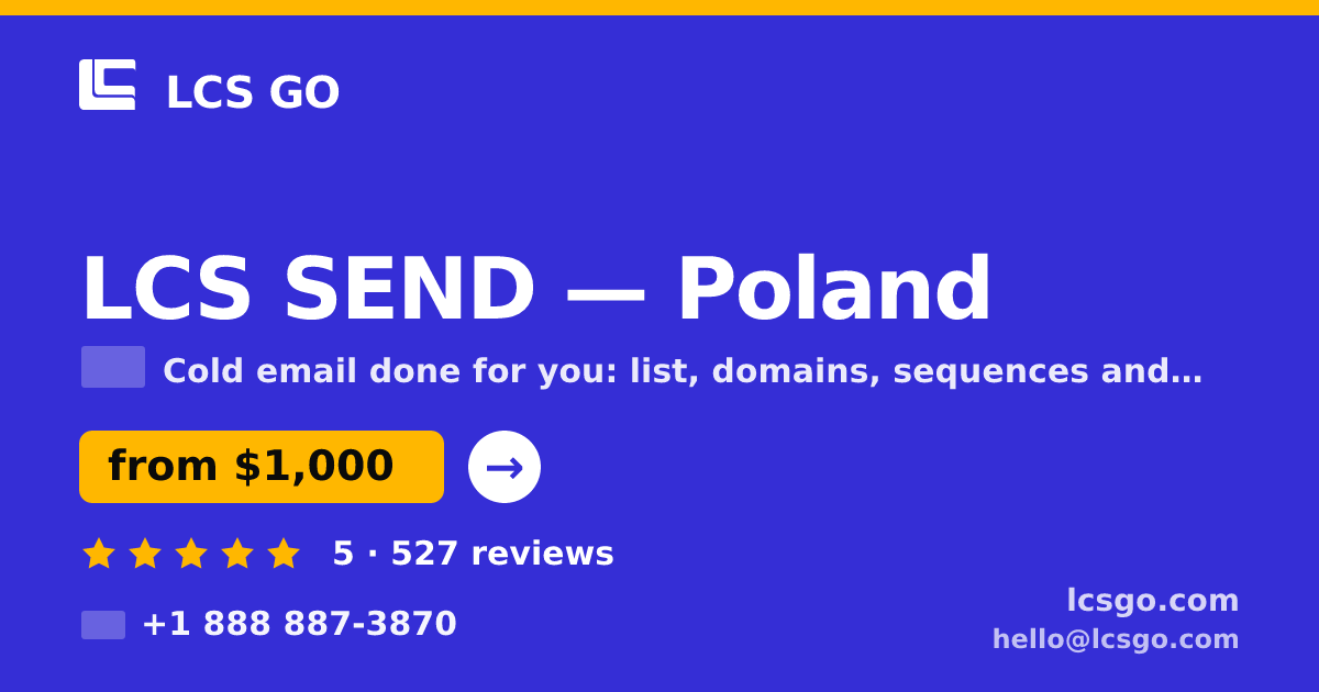 LCS SEND in Poland — from $1,000/mo, rated 5/5 by 527 clients. LCS GO.