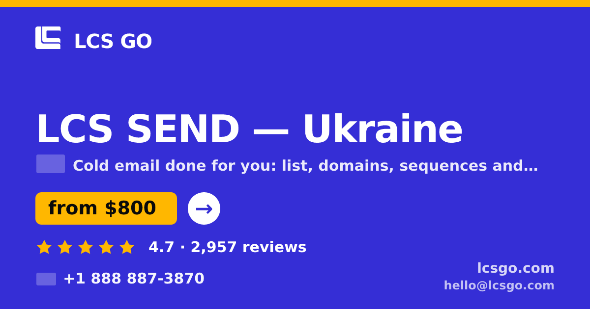LCS SEND in Ukraine — from $800/mo, rated 4.7/5 by 2957 clients. LCS GO.