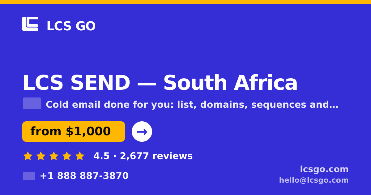 LCS SEND in South Africa — from $1,000/mo, rated 4.5/5 by 2677 clients. LCS GO.