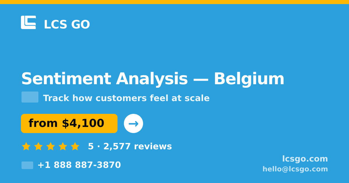 Sentiment Analysis in Brussels — from $4,800, rated 4.6/5 by 3178 clients. LCS GO.