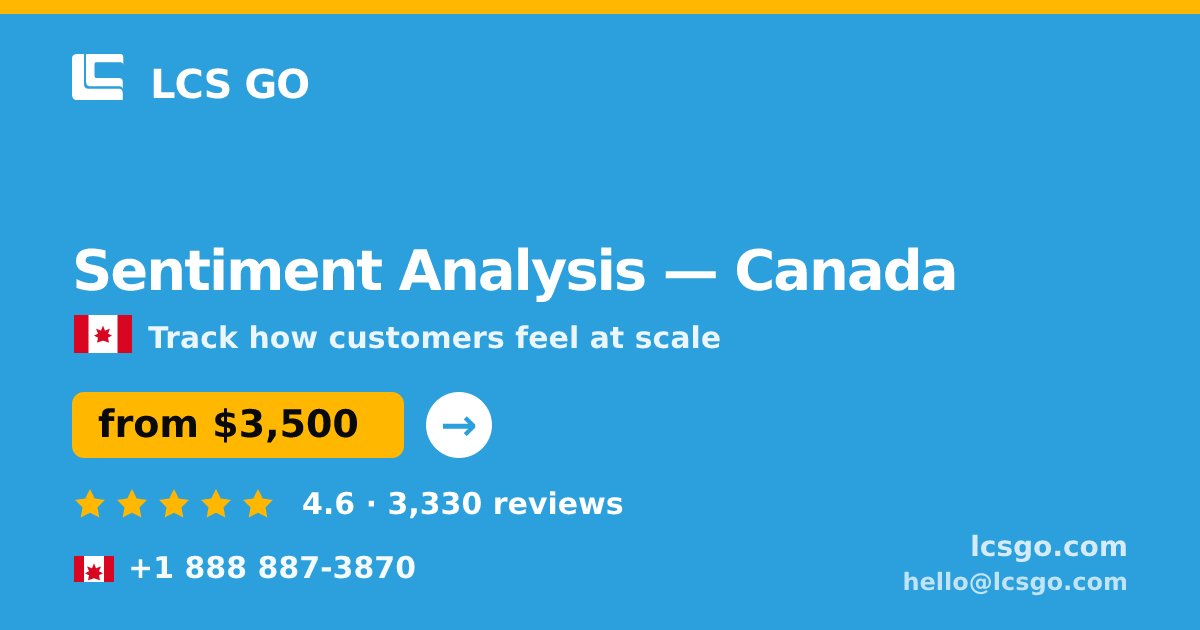 Sentiment Analysis in Calgary — from $3,800, rated 4.6/5 by 593 clients. LCS GO.