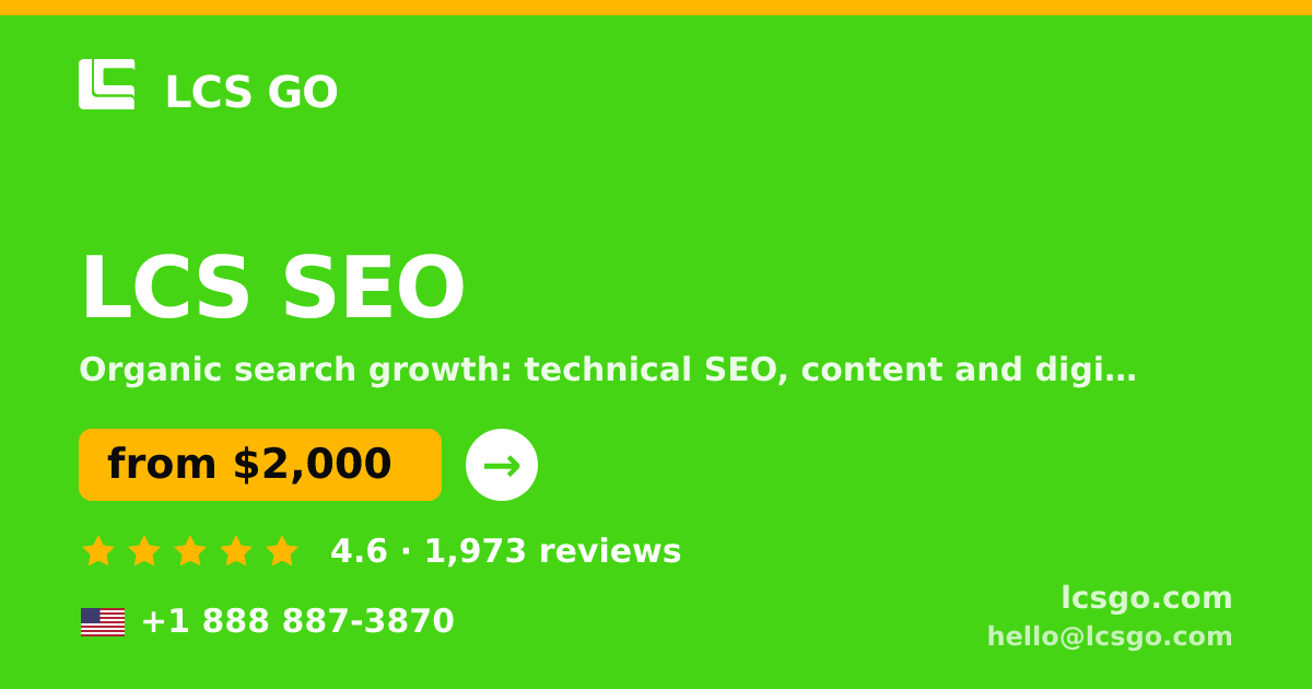 LCS SEO in the USA — from $2,000/mo, rated 4.6/5 by 1973 clients. LCS GO.