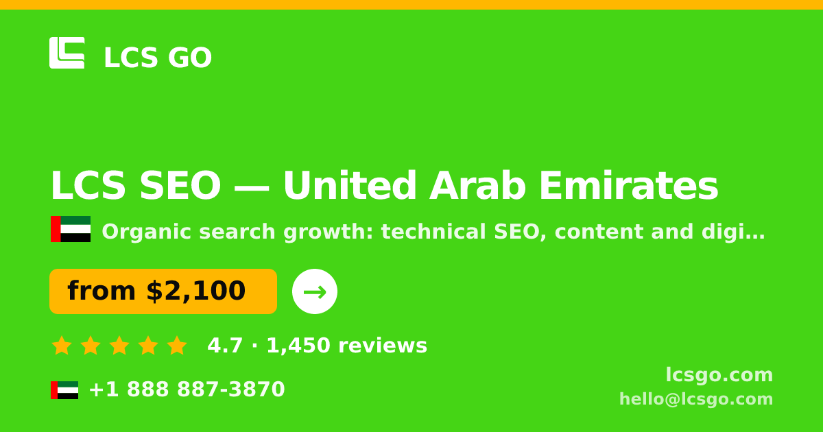 LCS SEO in United Arab Emirates — from $2,100/mo, rated 4.7/5 by 1450 clients. LCS GO.