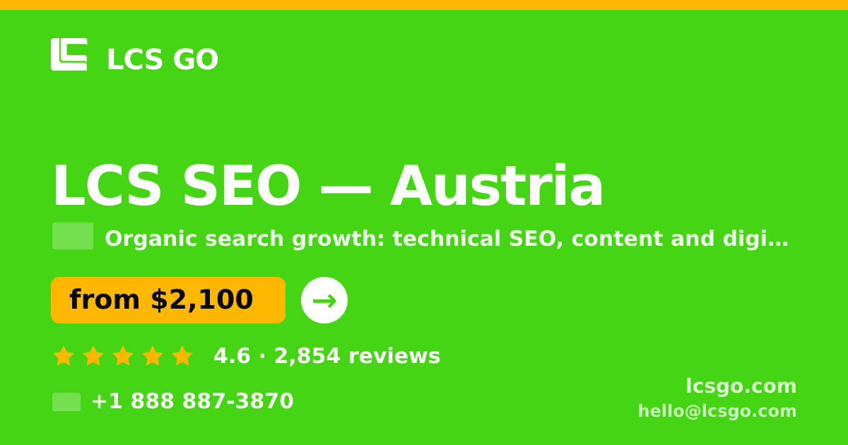LCS SEO in Austria — from $2,100/mo, rated 4.6/5 by 2854 clients. LCS GO.
