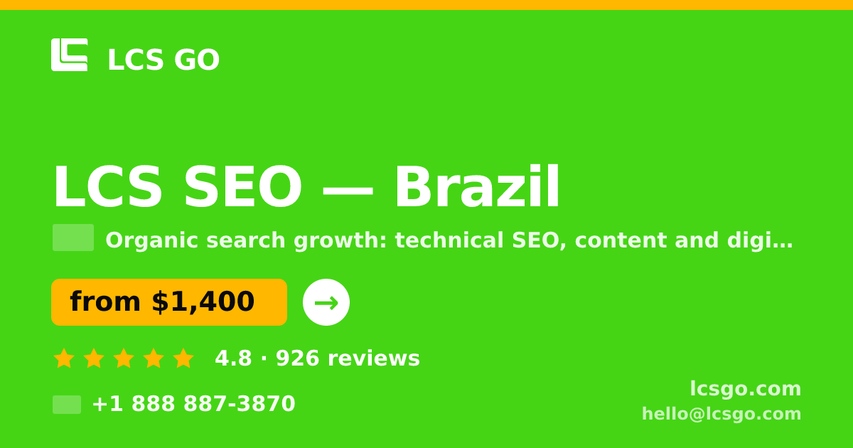 LCS SEO in Brazil — from $1,400/mo, rated 4.8/5 by 926 clients. LCS GO.