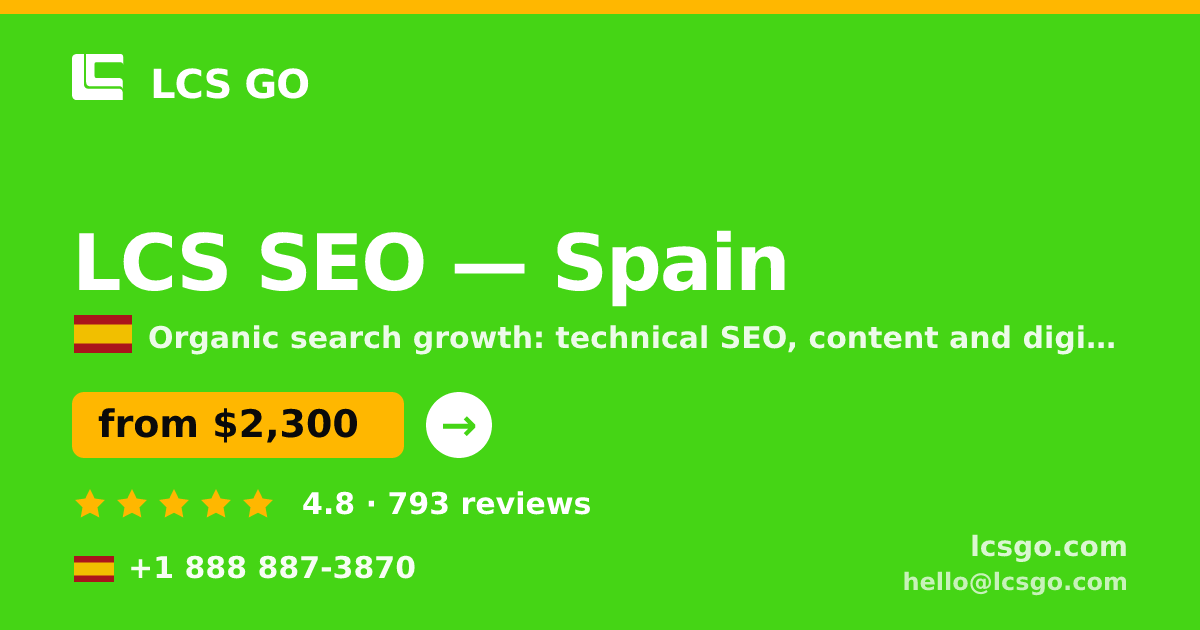 LCS SEO in Spain — from $2,300/mo, rated 4.8/5 by 793 clients. LCS GO.