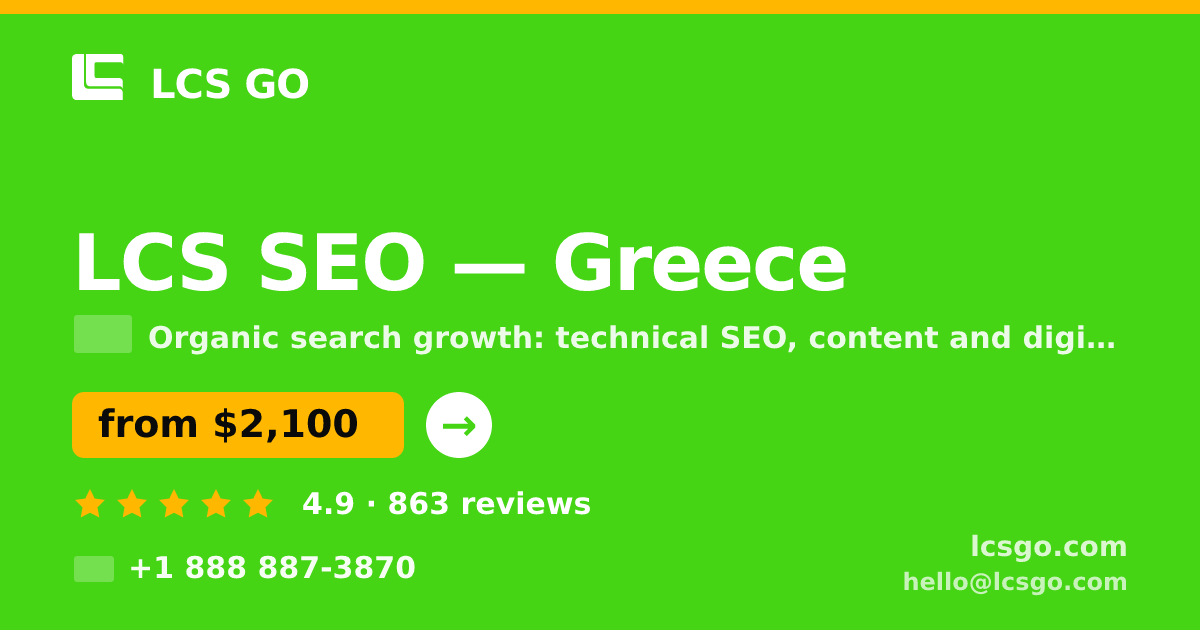 LCS SEO in Greece — from $2,100/mo, rated 4.9/5 by 863 clients. LCS GO.