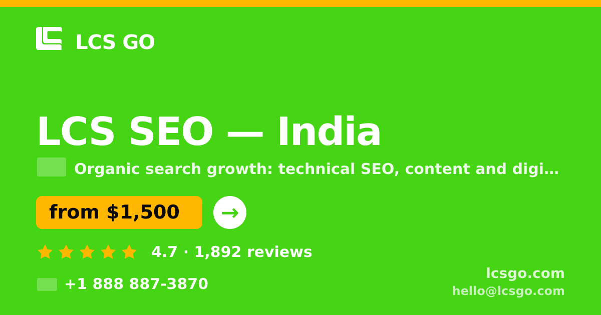 LCS SEO in India — from $1,500/mo, rated 4.7/5 by 1892 clients. LCS GO.