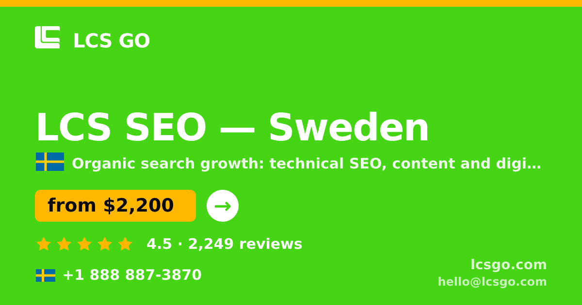LCS SEO in Sweden — from $2,200/mo, rated 4.5/5 by 2249 clients. LCS GO.