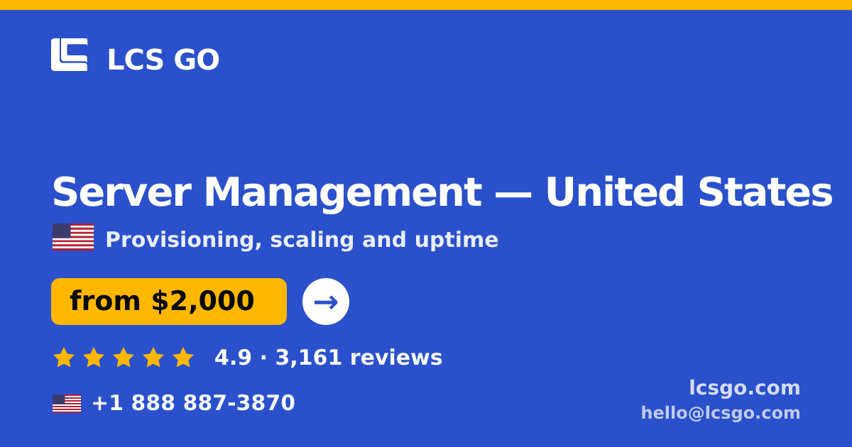 Server Management in Phoenix — from $2,500/mo, rated 4.7/5 by 2997 clients. LCS GO.
