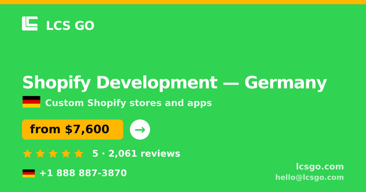 Shopify Development in Munich — from $10,000, rated 4.7/5 by 2187 clients. LCS GO.