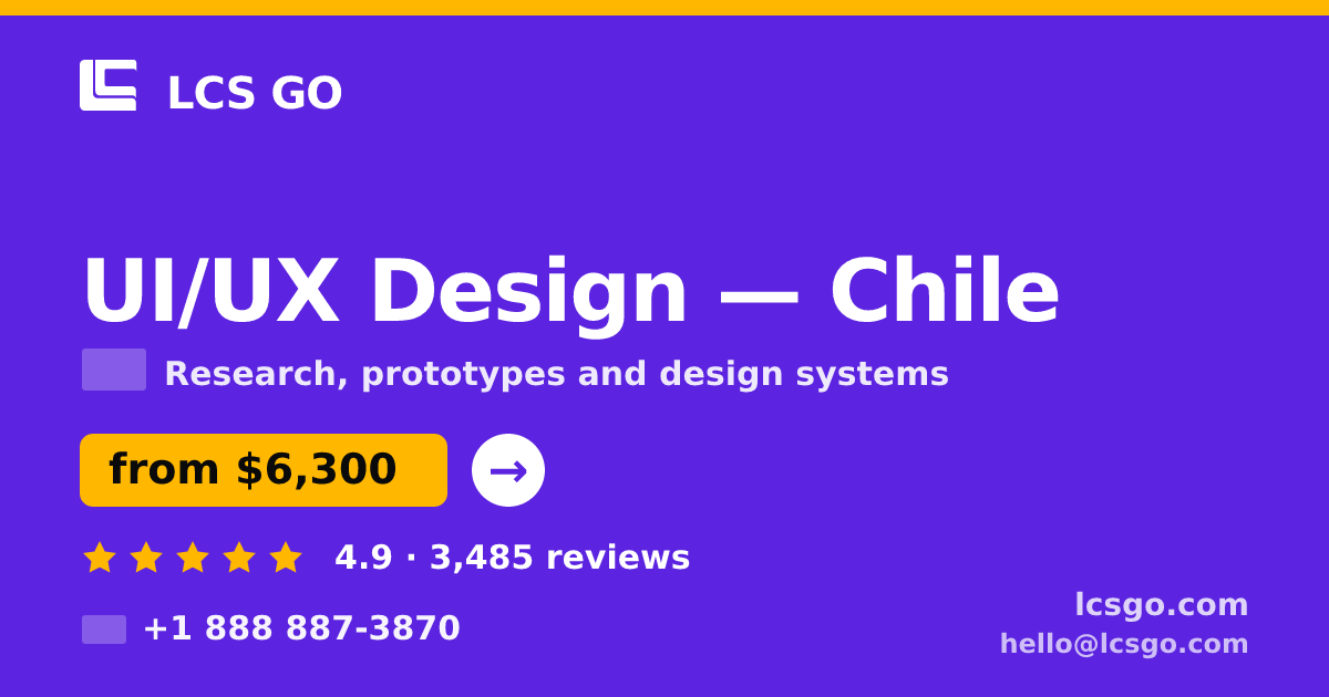UI/UX Design in Chile — from $6,300, rated 4.9/5 by 3485 clients. LCS GO.