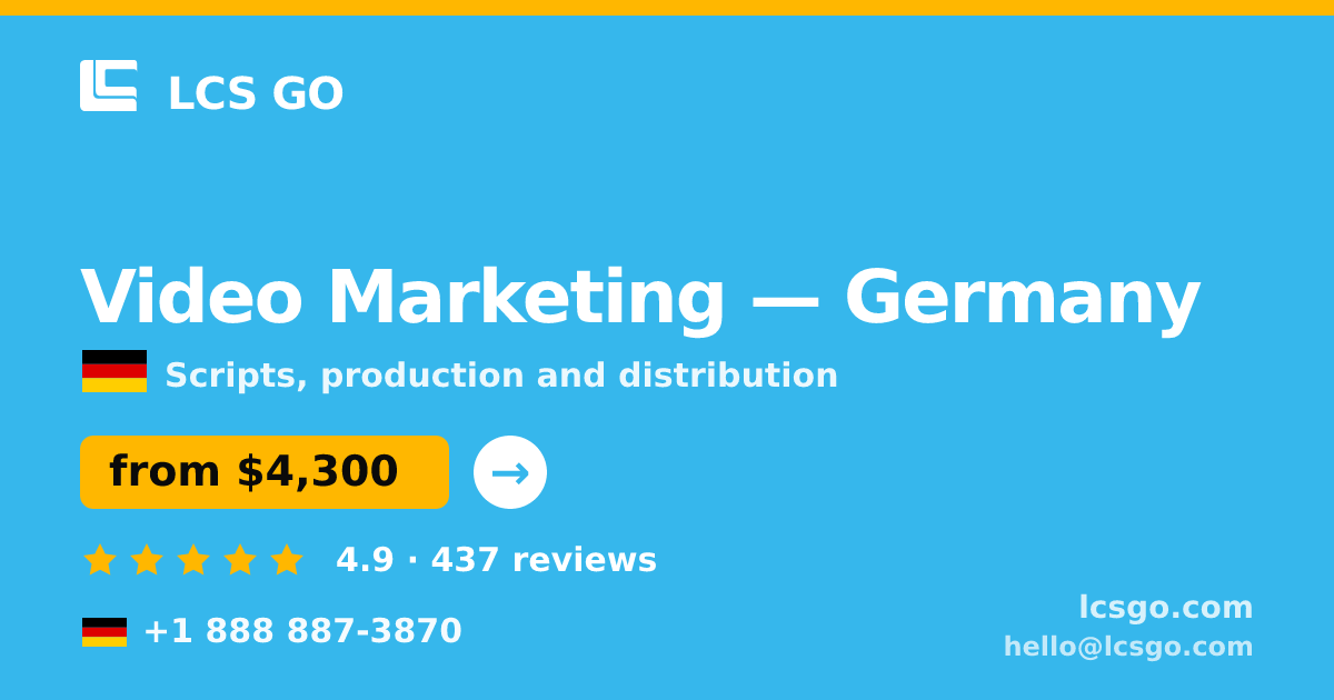 Video Marketing in Germany — from $4,300, rated 4.9/5 by 437 clients. LCS GO.