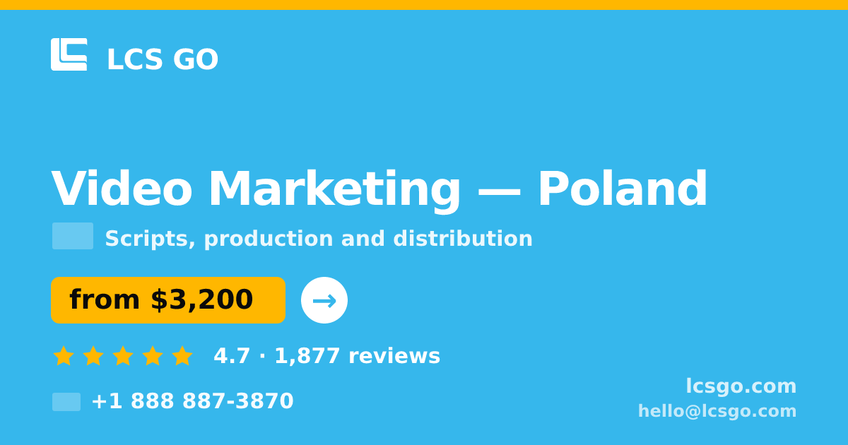 Video Marketing in Poland — from $3,200, rated 4.7/5 by 1877 clients. LCS GO.