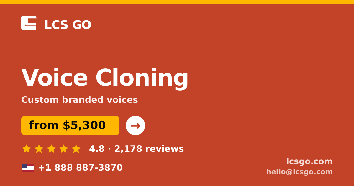 Voice Cloning in the USA — from $5,300, rated 4.8/5 by 2178 clients. LCS GO.