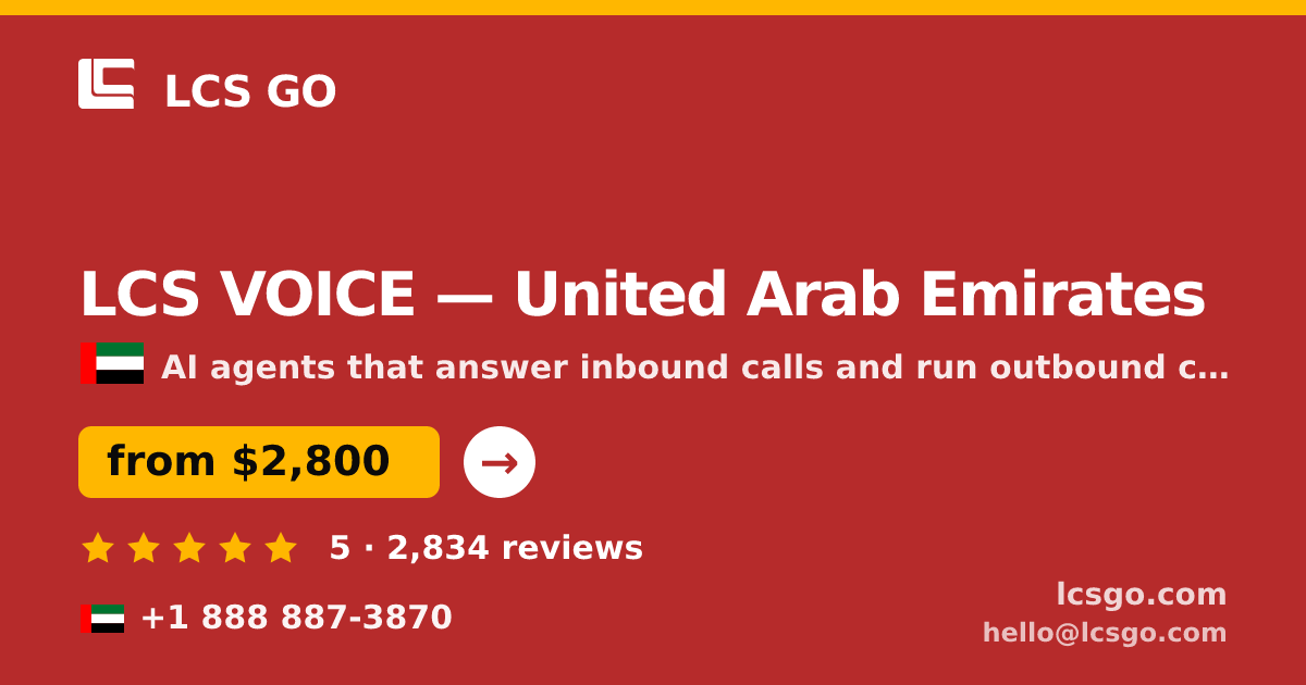 LCS VOICE in United Arab Emirates — from $2,800/mo, rated 5/5 by 2834 clients. LCS GO.