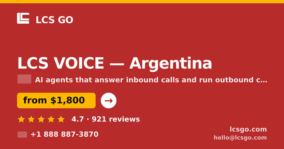 LCS VOICE in Argentina — from $1,800/mo, rated 4.7/5 by 921 clients. LCS GO.