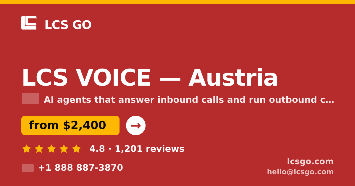 LCS VOICE in Austria — from $2,400/mo, rated 4.8/5 by 1201 clients. LCS GO.