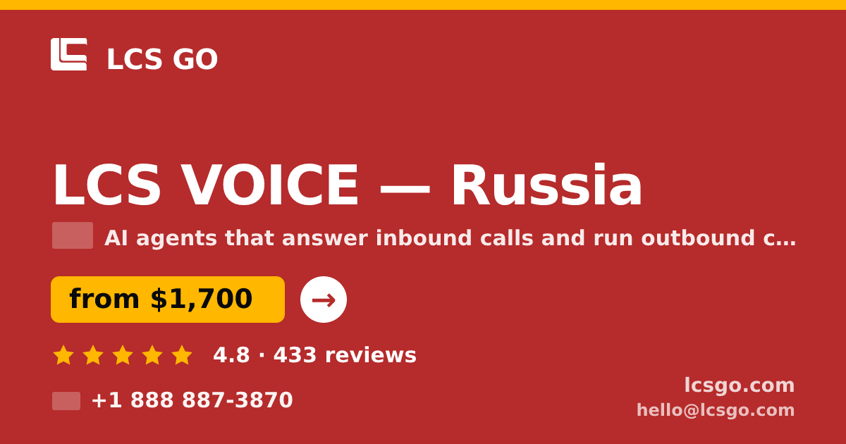 LCS VOICE in Russia — from $1,700/mo, rated 4.8/5 by 433 clients. LCS GO.