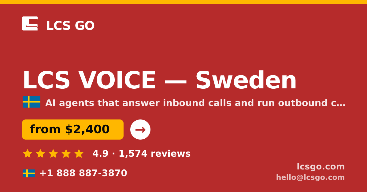 LCS VOICE in Sweden — from $2,400/mo, rated 4.9/5 by 1574 clients. LCS GO.