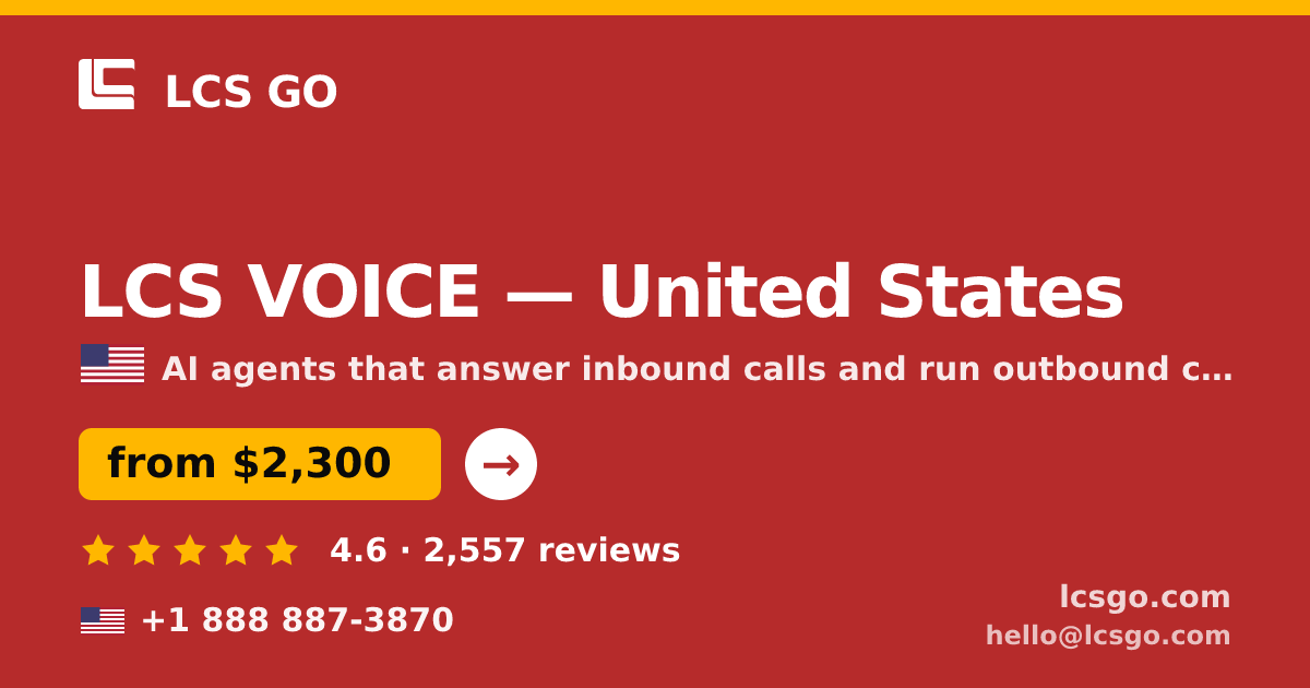 LCS VOICE in United States — from $2,300/mo, rated 4.6/5 by 2557 clients. LCS GO.