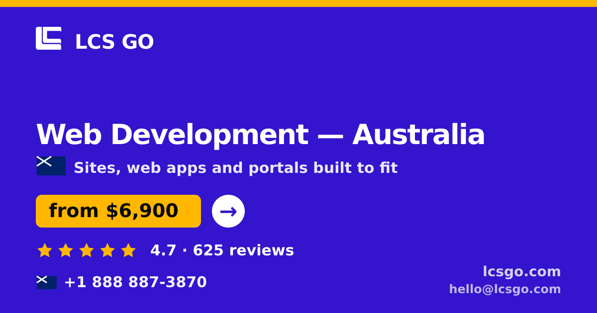 Web Development in Australia — from $6,900, rated 4.7/5 by 625 clients. LCS GO.