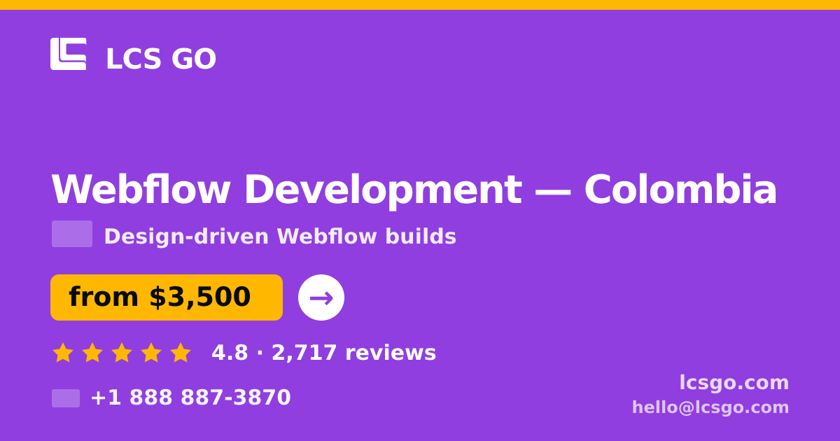 Webflow Development in Colombia — from $3,500, rated 4.8/5 by 2717 clients. LCS GO.