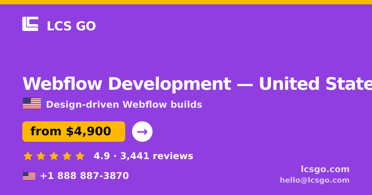 Webflow Development in United States — from $4,900, rated 4.9/5 by 3441 clients. LCS GO.
