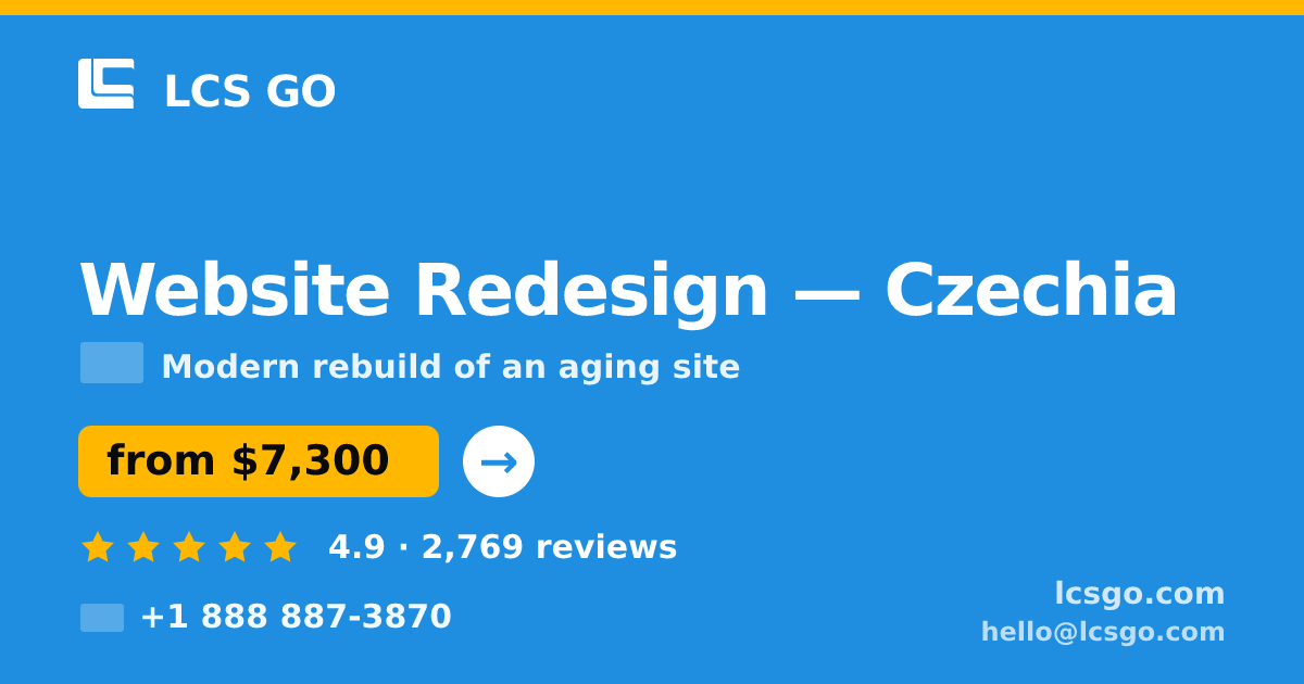 Website Redesign in Czechia — from $7,300, rated 4.9/5 by 2769 clients. LCS GO.