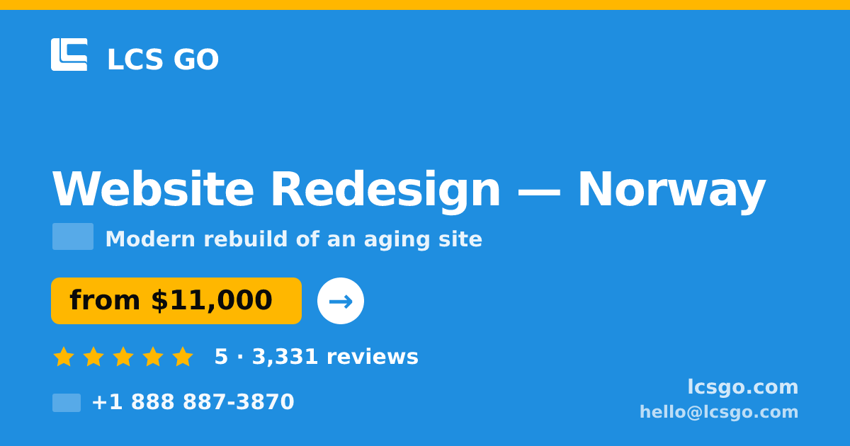 Website Redesign in Norway — from $11,000, rated 5/5 by 3331 clients. LCS GO.