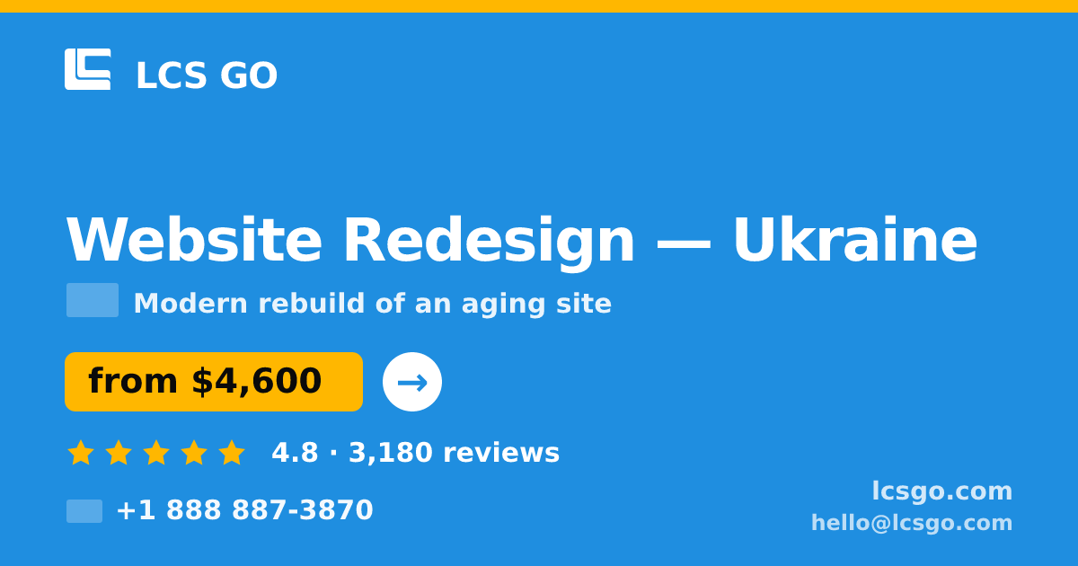 Website Redesign in Ukraine — from $4,600, rated 4.8/5 by 3180 clients. LCS GO.
