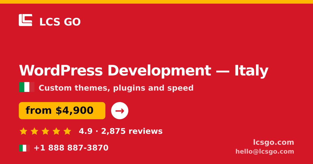 WordPress Development in Italy — from $4,900, rated 4.9/5 by 2875 clients. LCS GO.