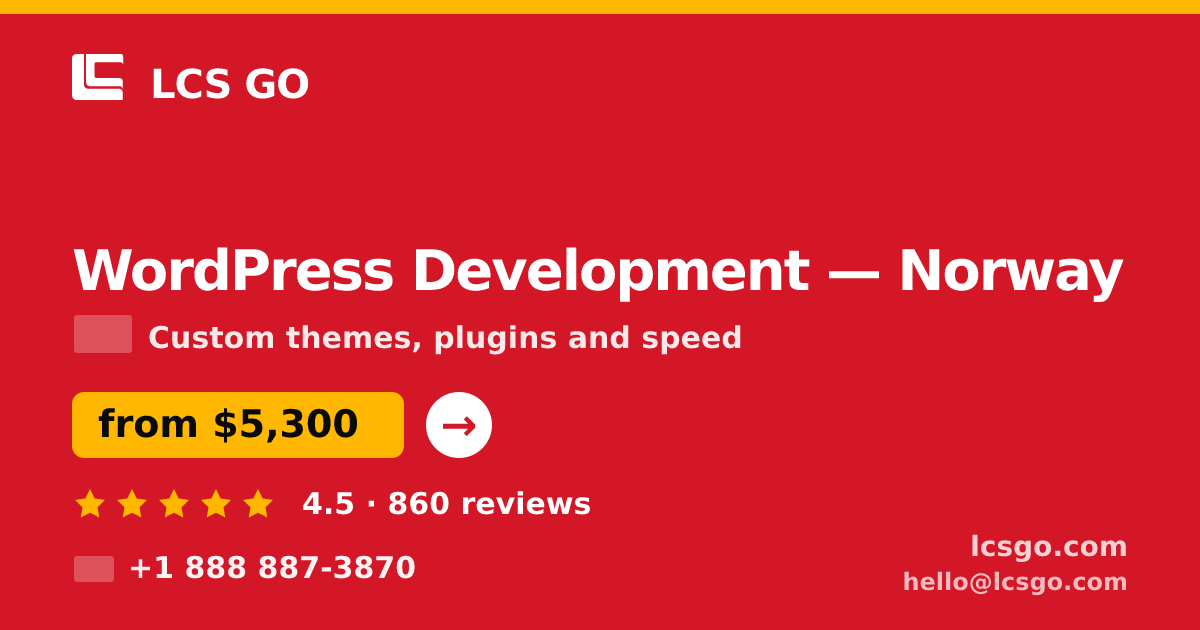 WordPress Development in Norway — from $5,300, rated 4.5/5 by 860 clients. LCS GO.