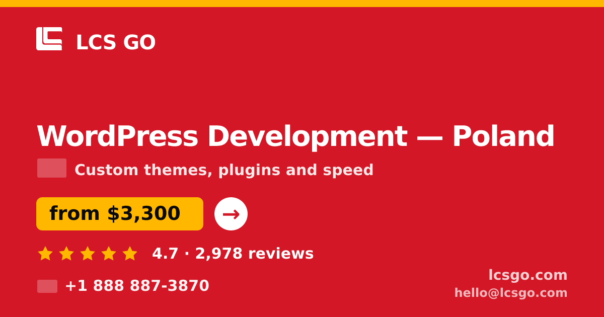 WordPress Development in Poland — from $3,300, rated 4.7/5 by 2978 clients. LCS GO.